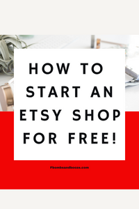 How to Start an Etsy Shop for Free