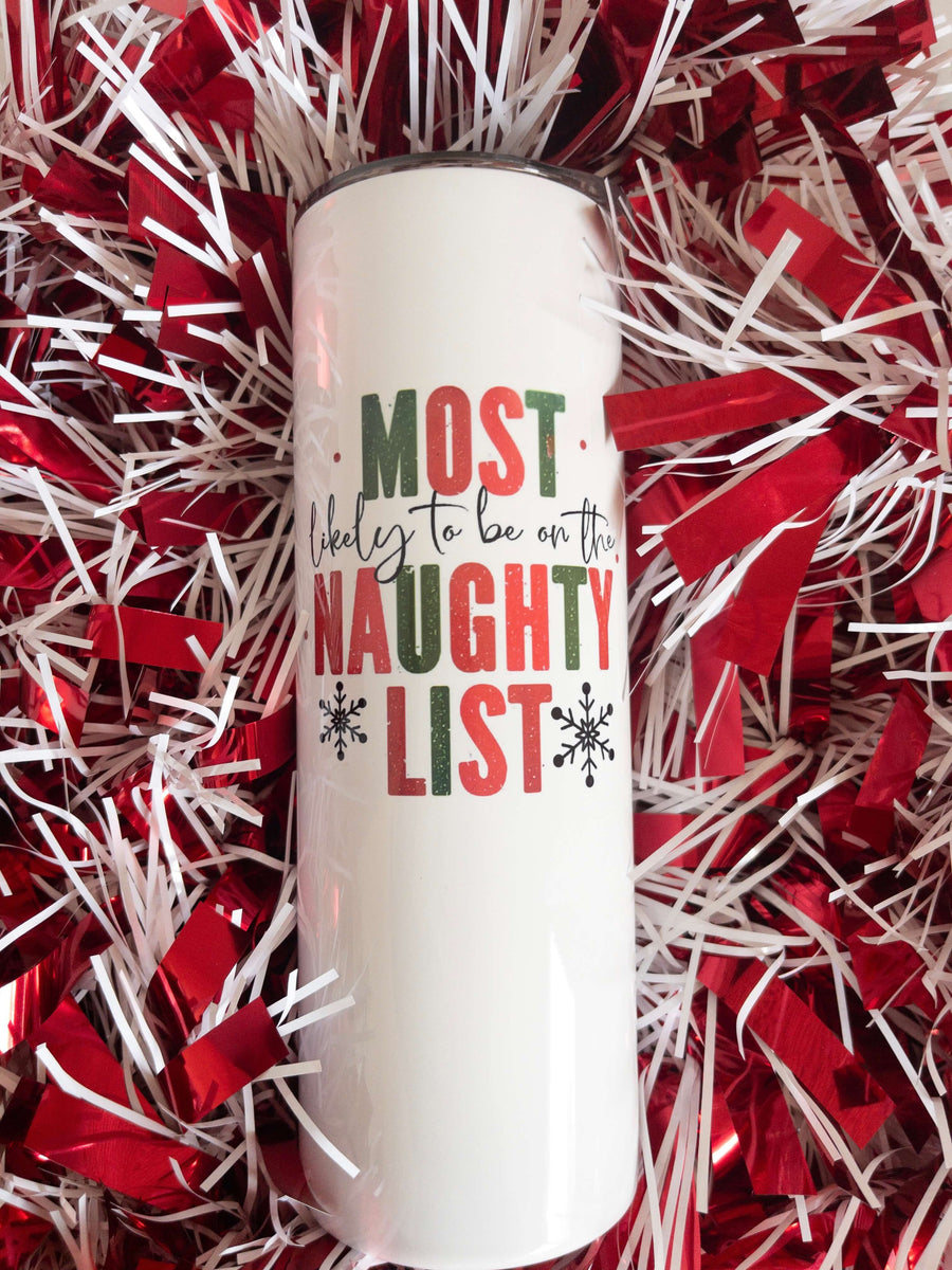 Tumbler: Naughty is the New Nice (10oz Stainless) - Dog is Good