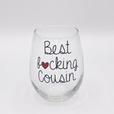 Funny Cousin wine glass