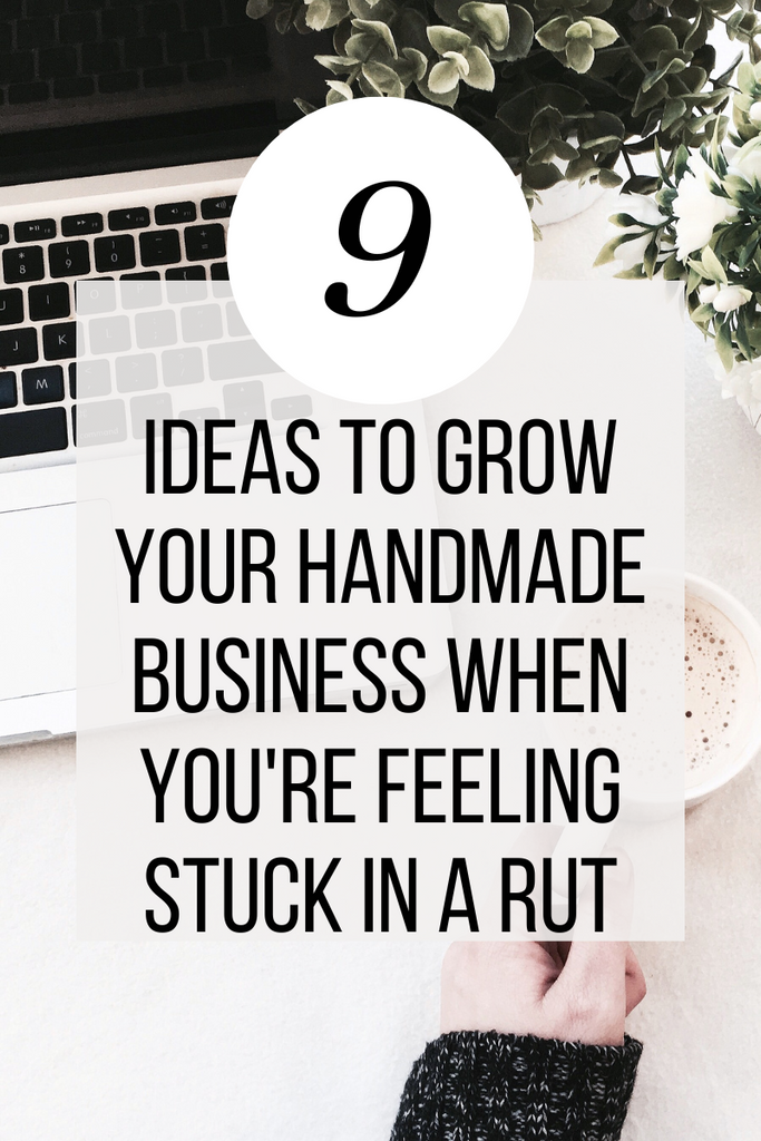 Nine ideas to make more money in your Handmade business