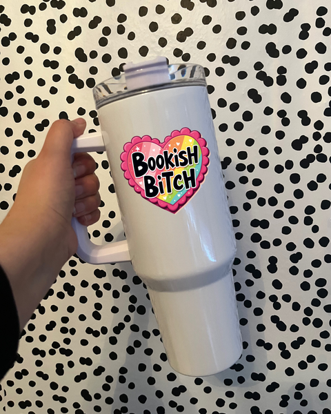 Bookish Bitch 40oz Tumbler