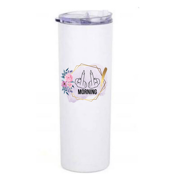 MIDDLE FINGER MORNING Coffee tumbler