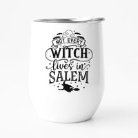 NOT EVERY WITCH LIVES IN SALEM 12oz travel tumbler
