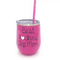 Step Mom Gift - Personalized Birthday Gift - Custom Wine Tumbler