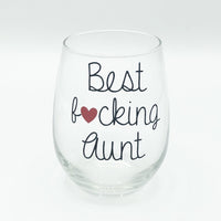 Aunt Wine Glass, Christmas Gift For Aunt, Wine Lover, Stemless Wine Glass, Birthday Gift, Gift For Aunt, Best Fucking Aunt Wine Glass